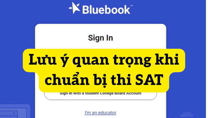 Chuẩn bị gì trước khi đi thi sat