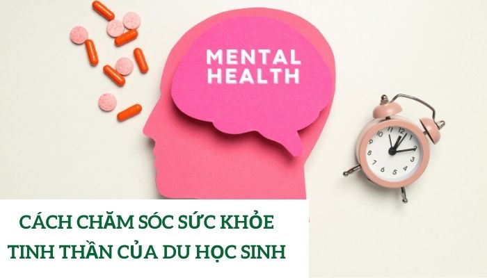 Cách chăm sóc sức khỏe tinh thần của du học sinh